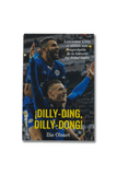 Dilly-ding, dilly-dong: Leicester City, el triunfo más improbable de la historia del fútbol inglés